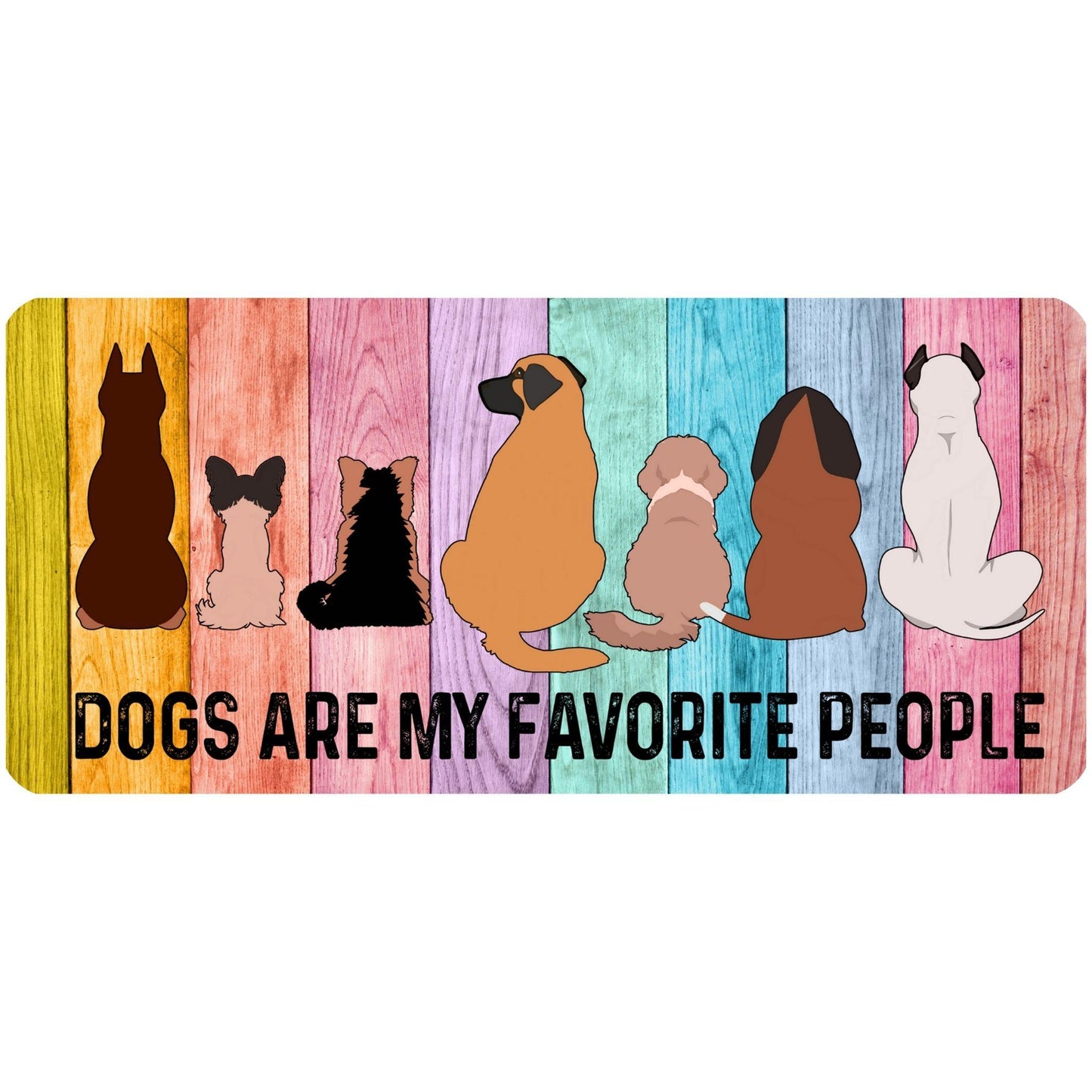 Dogs are my favorite