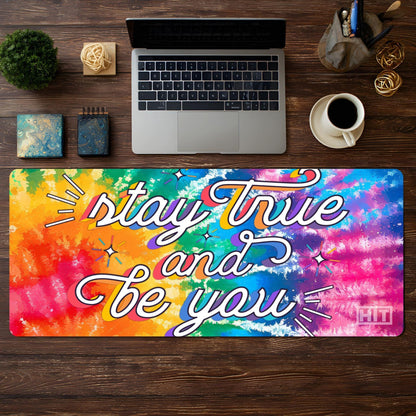 Stay True
